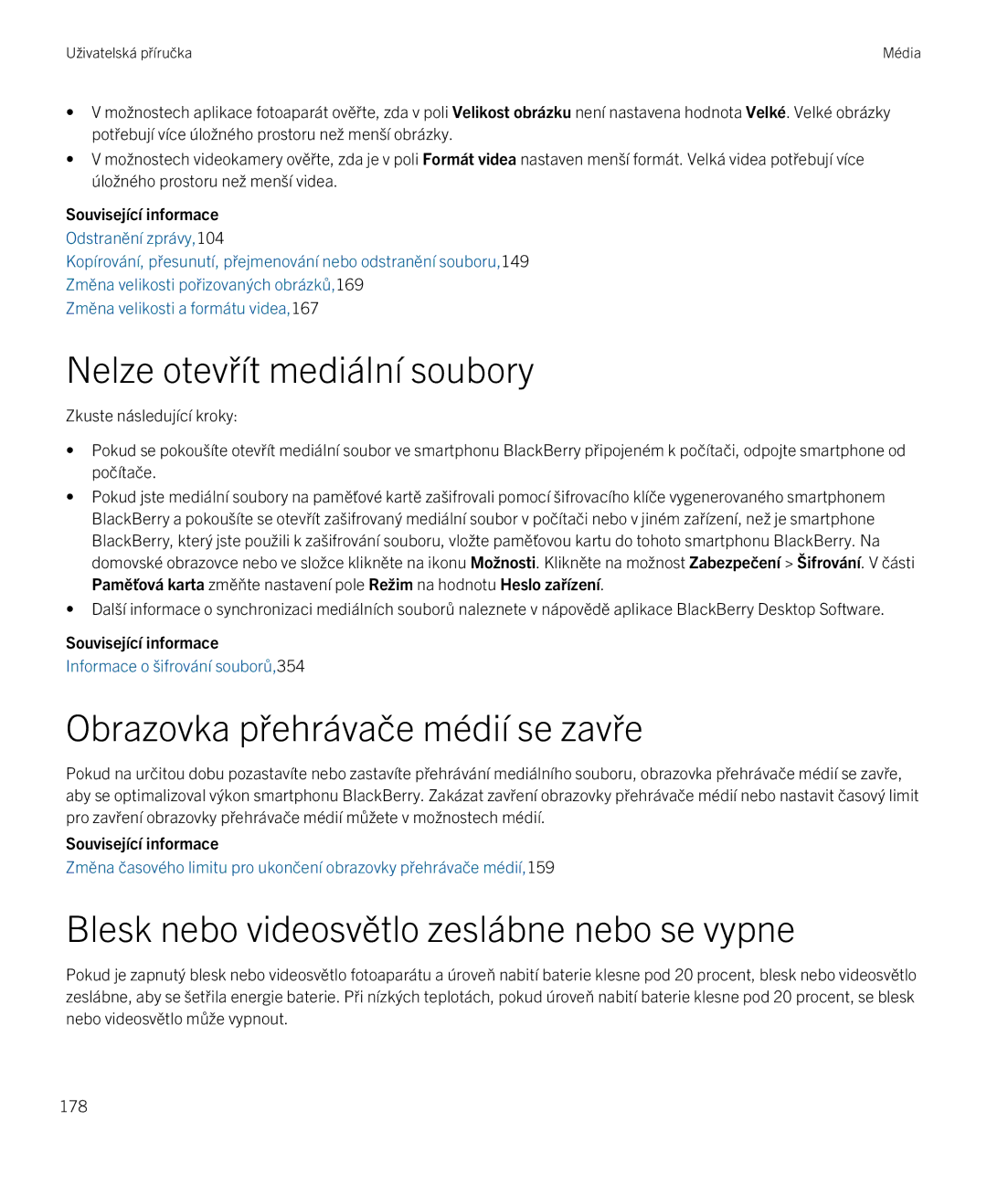 Blackberry 9720 manual Nelze otevřít mediální soubory, Blesk nebo videosvětlo zeslábne nebo se vypne 