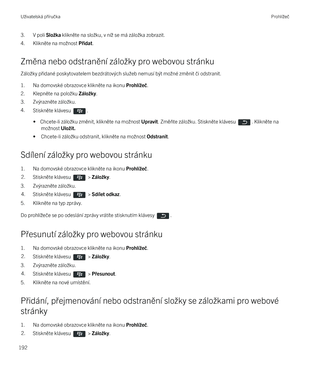 Blackberry 9720 manual Změna nebo odstranění záložky pro webovou stránku, Sdílení záložky pro webovou stránku 