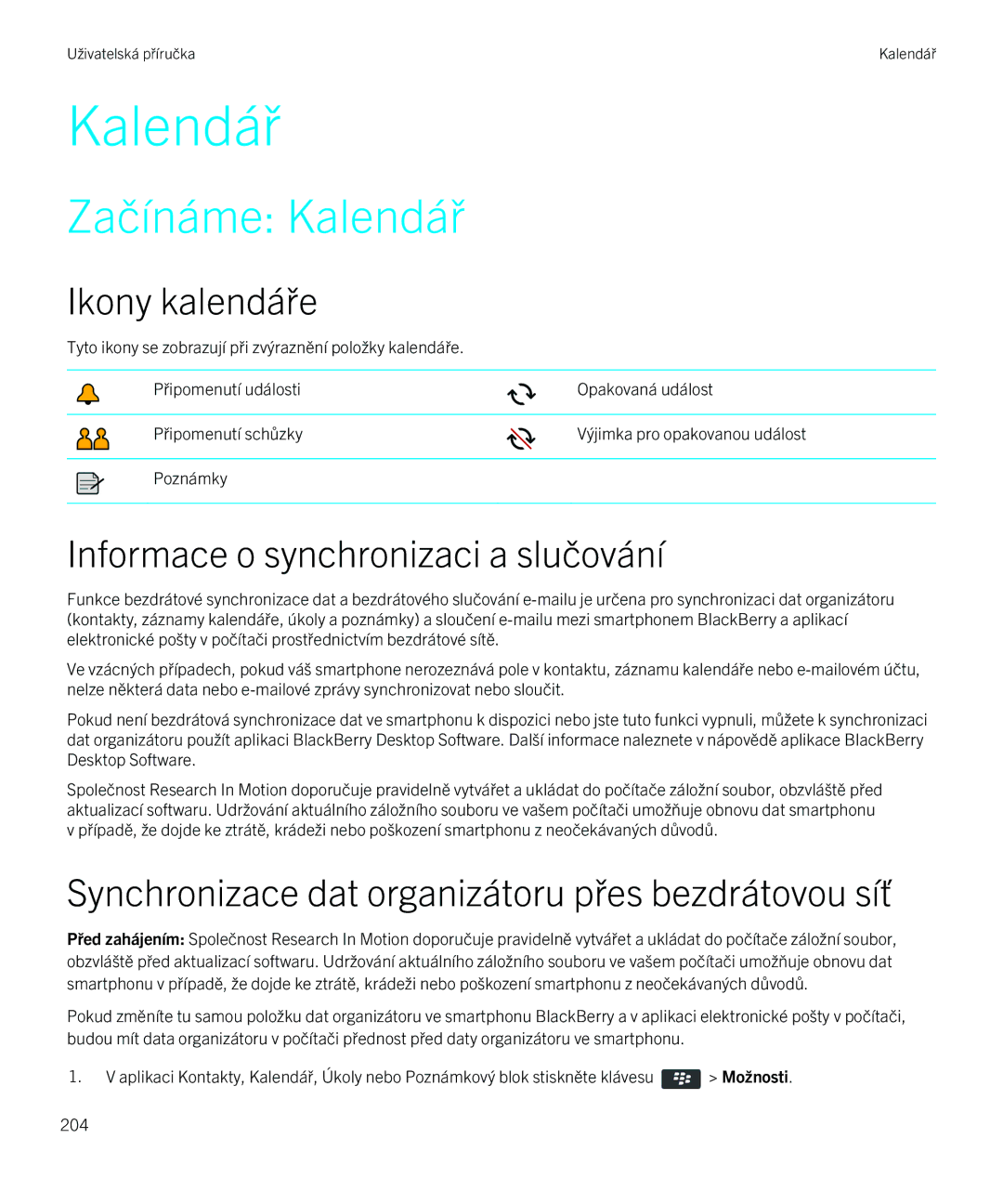 Blackberry 9720 manual Začínáme Kalendář, Ikony kalendáře, Informace o synchronizaci a slučování 