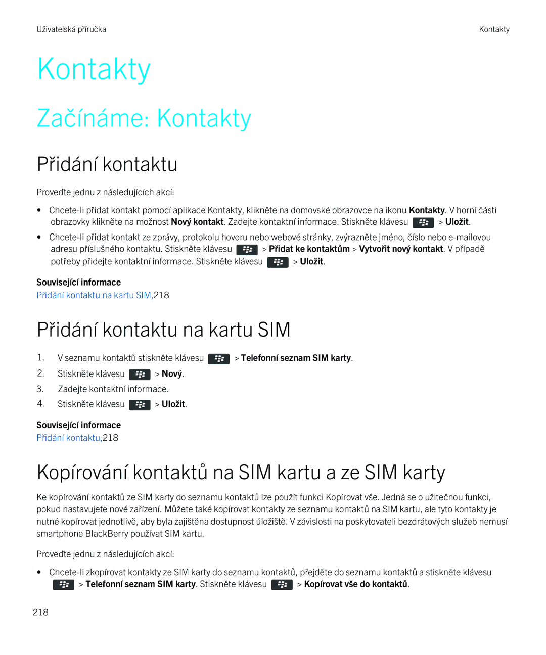 Blackberry 9720 manual Začínáme Kontakty, Přidání kontaktu na kartu SIM 