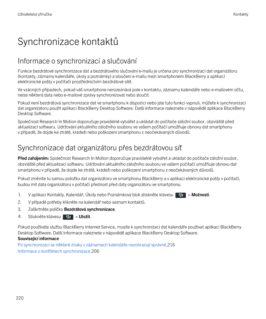 Blackberry 9720 manual Synchronizace kontaktů, Informace o synchronizaci a slučování 