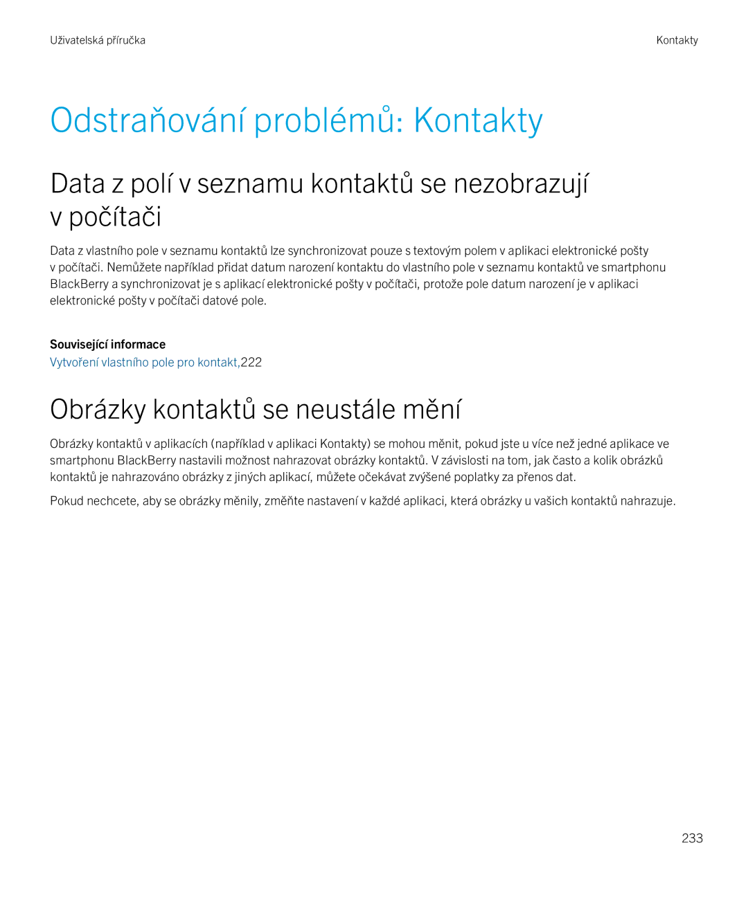 Blackberry 9720 manual Odstraňování problémů Kontakty, Data z polí v seznamu kontaktů se nezobrazují v počítači 