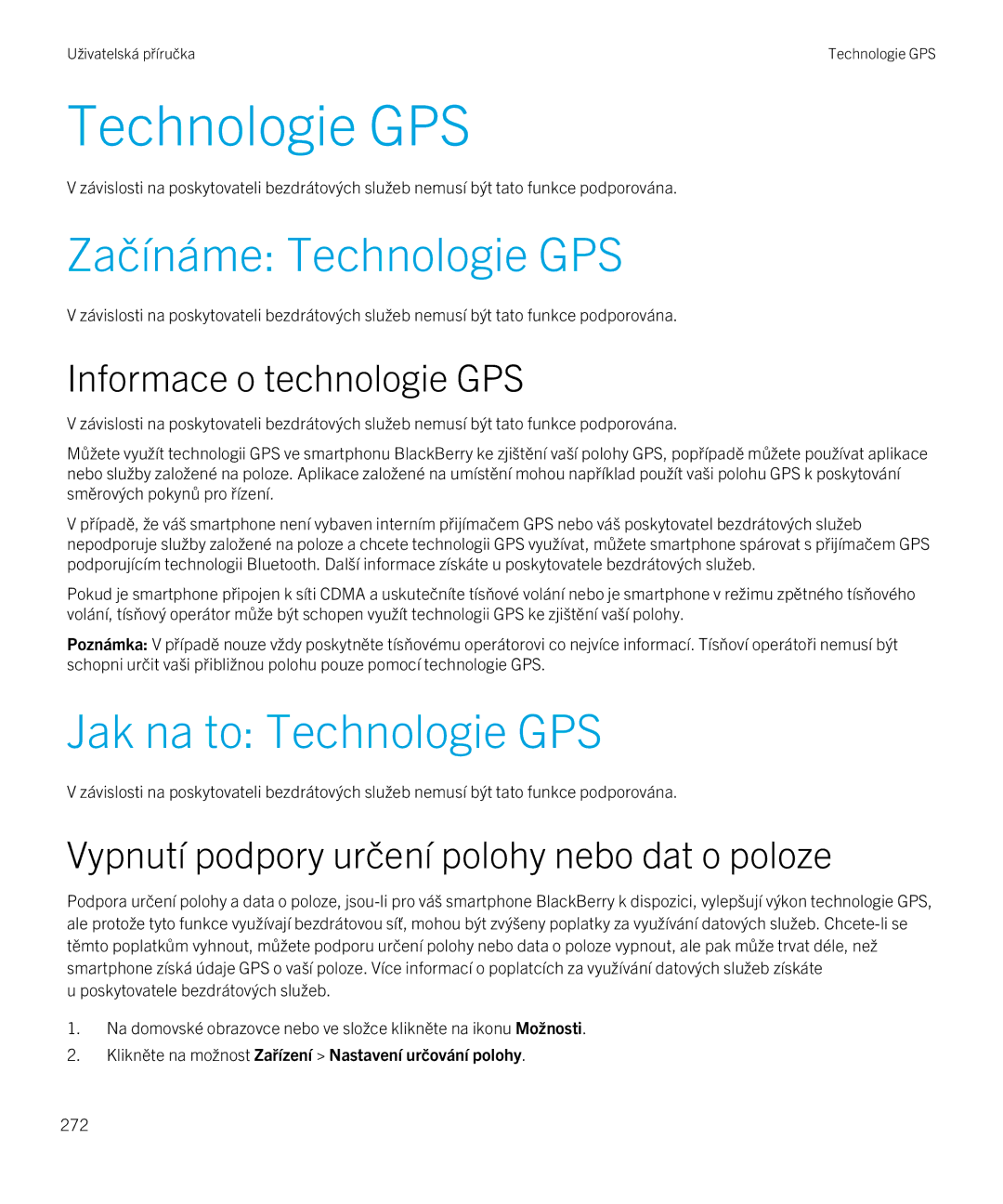 Blackberry 9720 manual Začínáme Technologie GPS, Jak na to Technologie GPS, Informace o technologie GPS 