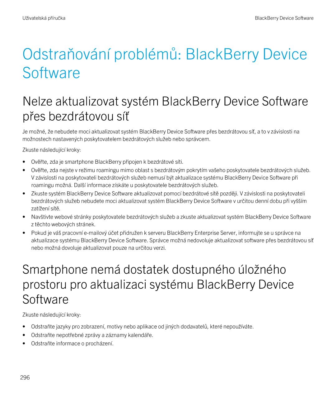 Blackberry 9720 manual Odstraňování problémů BlackBerry Device Software 