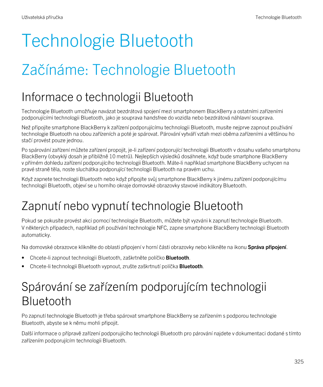 Blackberry 9720 manual Začínáme Technologie Bluetooth, Informace o technologii Bluetooth 