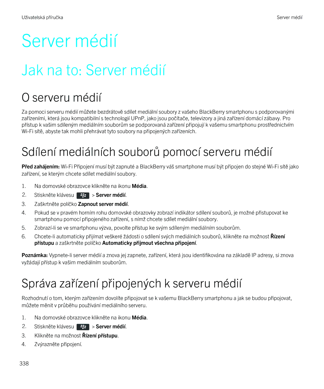 Blackberry 9720 manual Jak na to Server médií, Serveru médií, Sdílení mediálních souborů pomocí serveru médií 