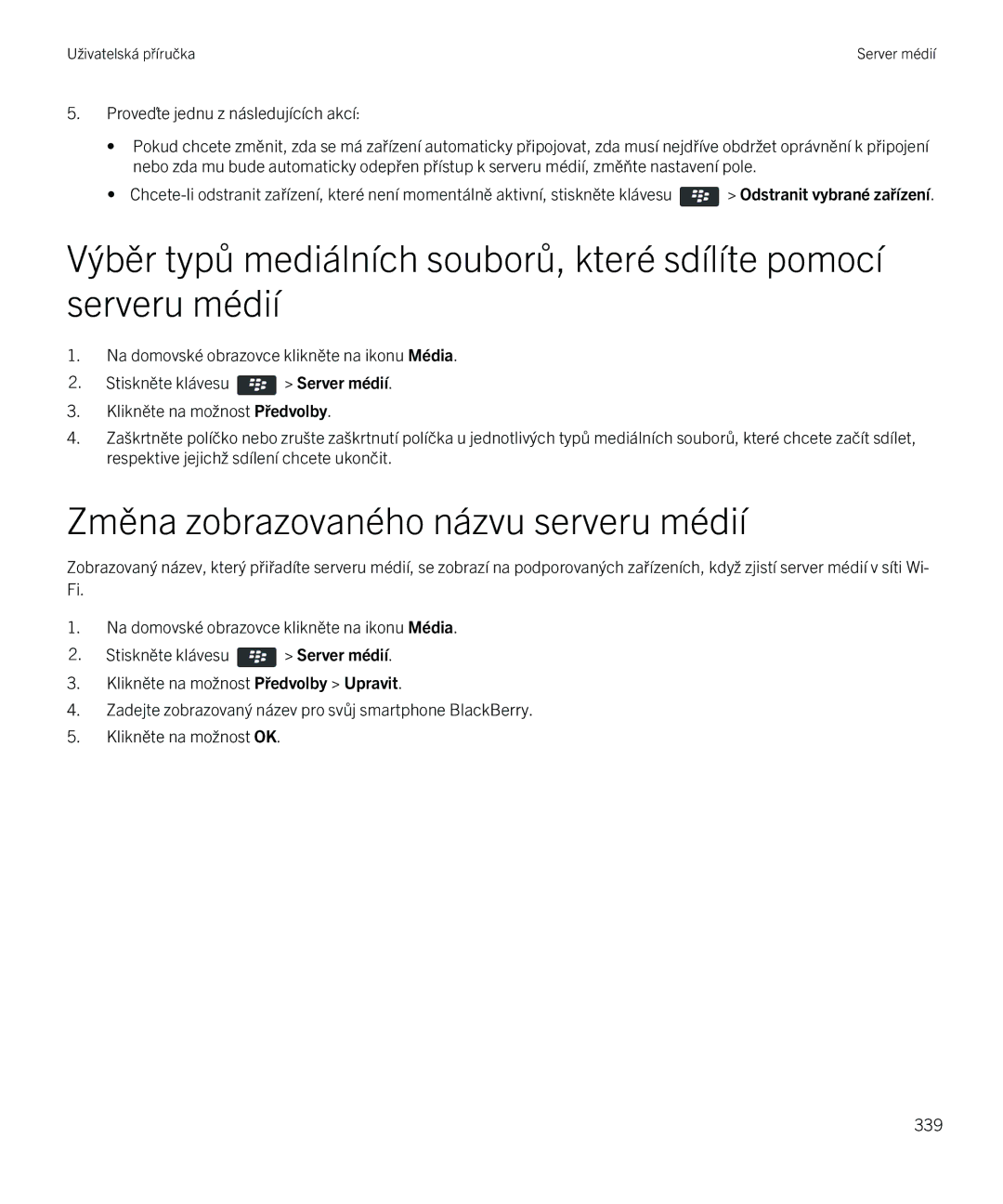 Blackberry 9720 manual Změna zobrazovaného názvu serveru médií 