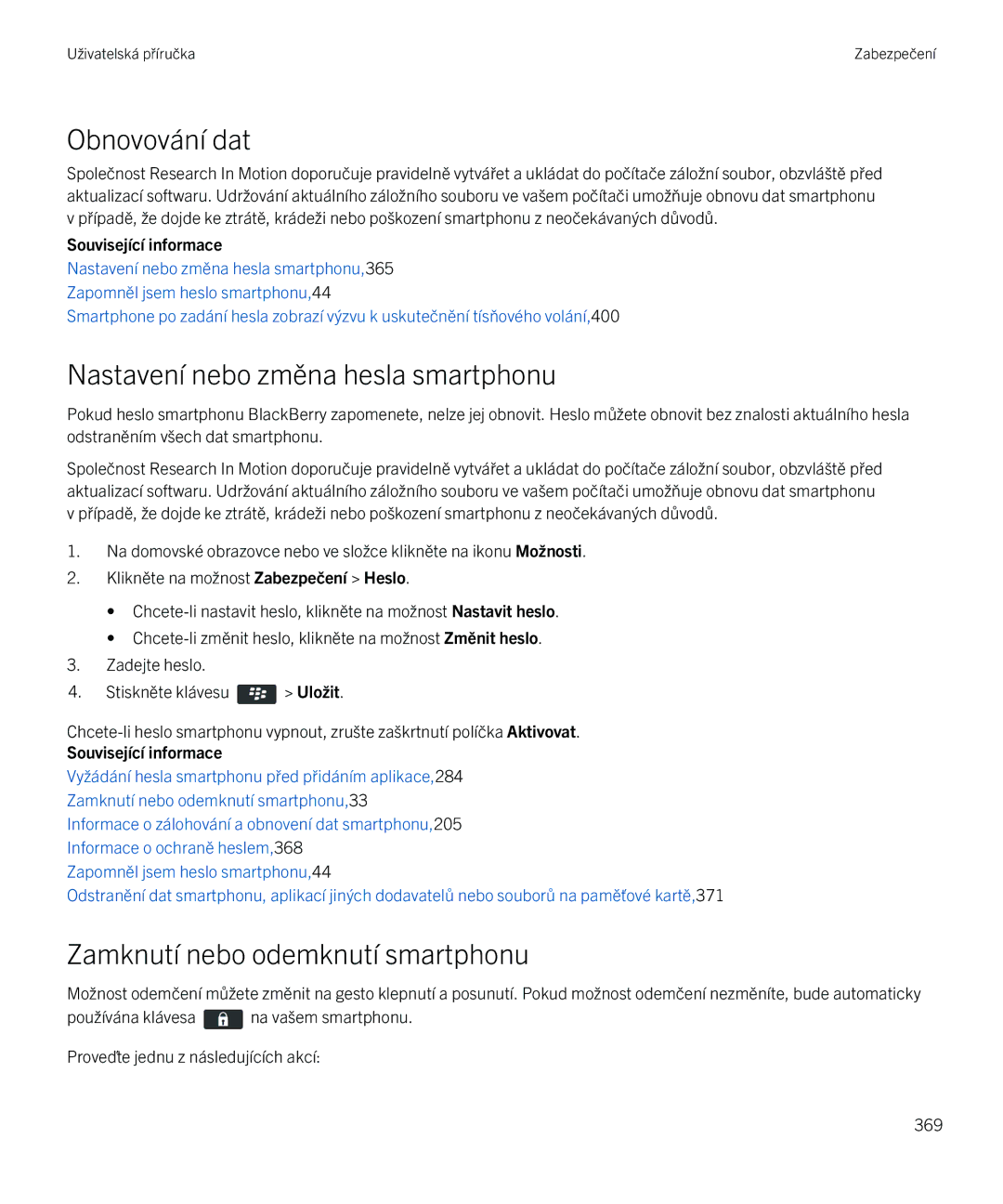 Blackberry 9720 manual Obnovování dat, Nastavení nebo změna hesla smartphonu, Zamknutí nebo odemknutí smartphonu 