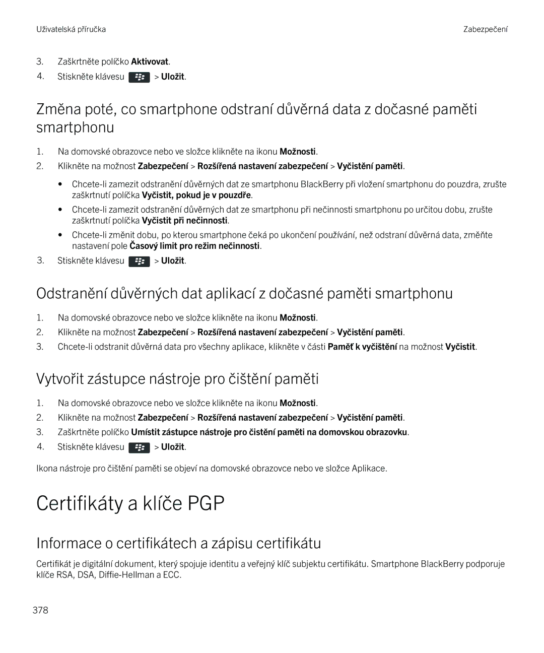 Blackberry 9720 manual Certifikáty a klíče PGP, Vytvořit zástupce nástroje pro čištění paměti 