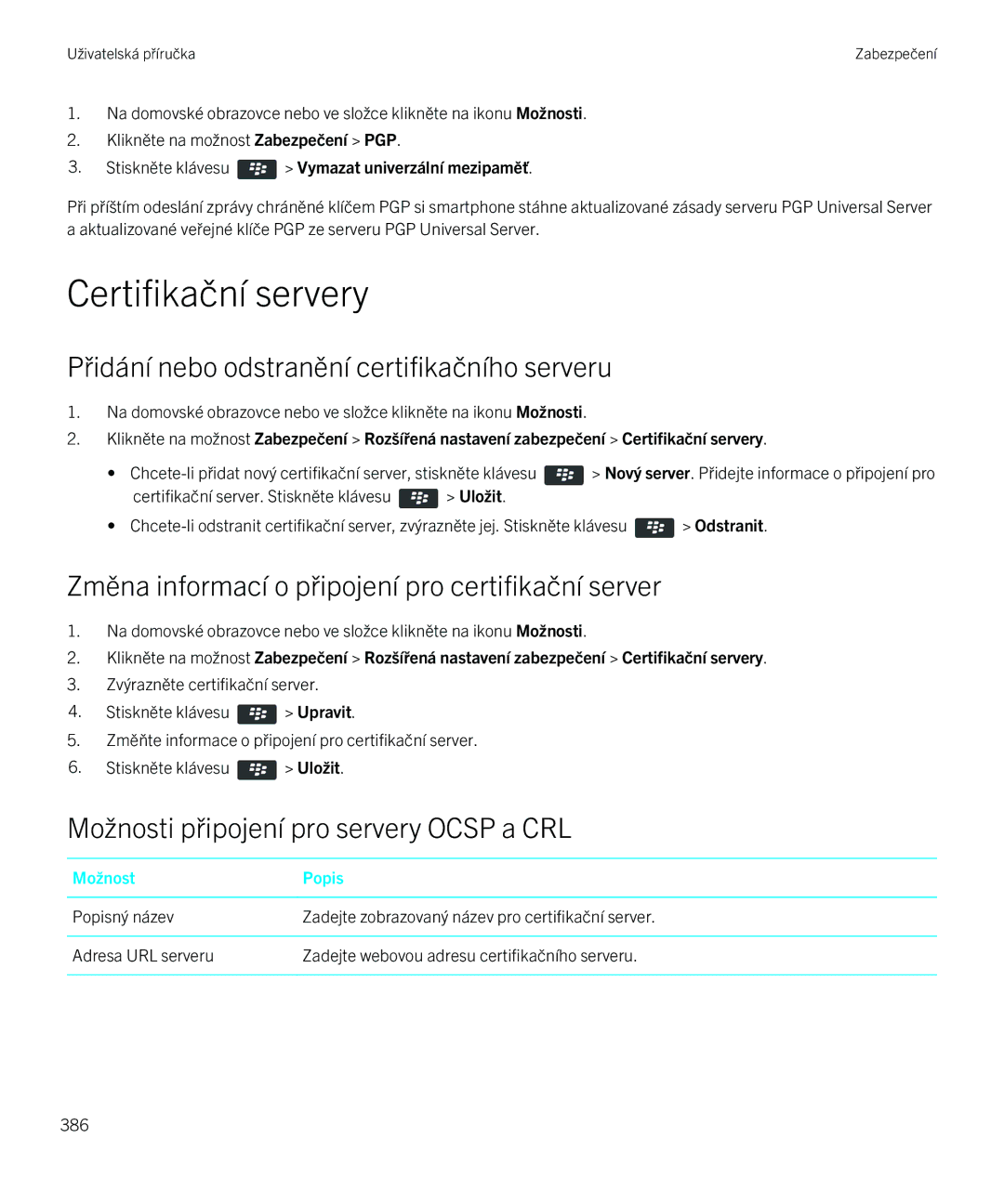 Blackberry 9720 manual Certifikační servery, Přidání nebo odstranění certifikačního serveru 