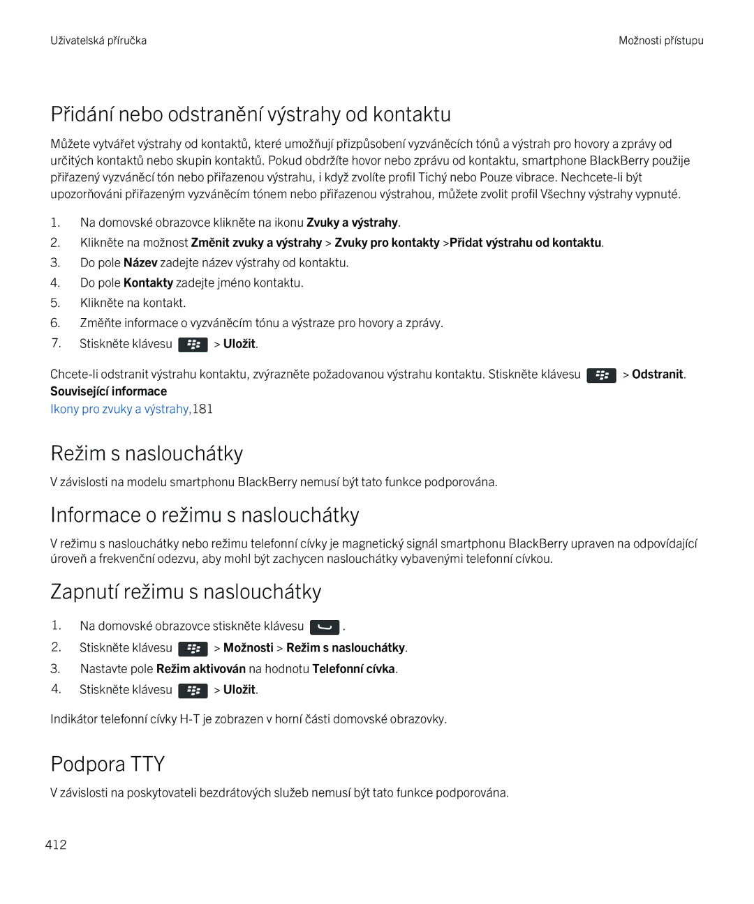 Blackberry 9720 manual Přidání nebo odstranění výstrahy od kontaktu, Režim s naslouchátky, Podpora TTY 