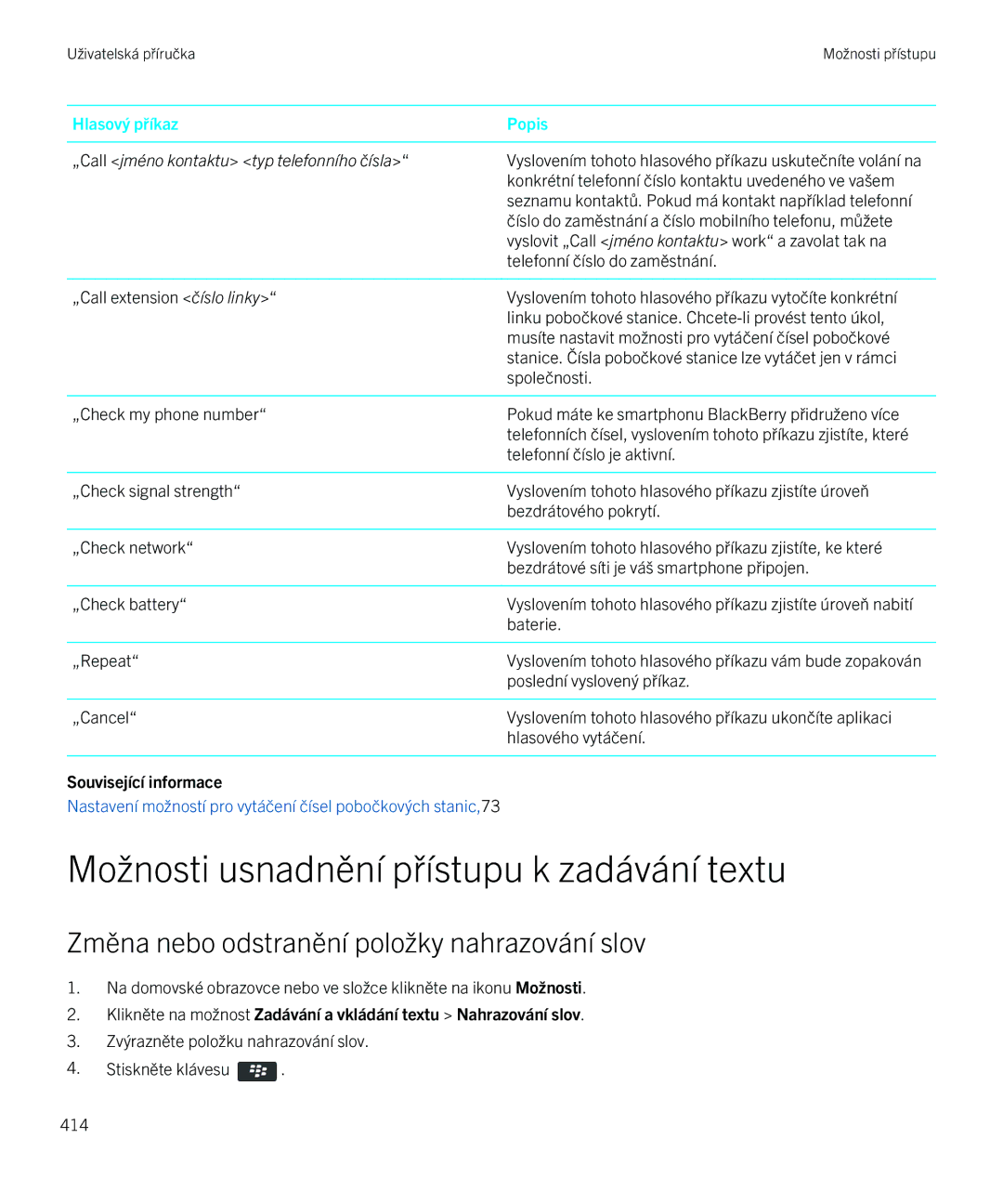Blackberry 9720 manual Možnosti usnadnění přístupu k zadávání textu, Hlasový příkaz Popis 