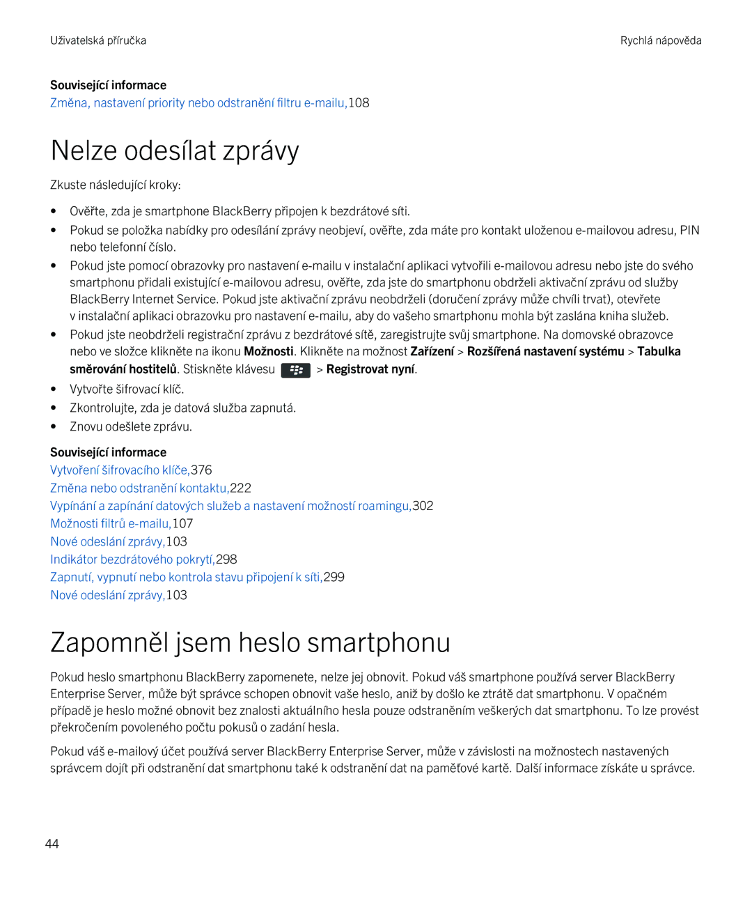 Blackberry 9720 manual Nelze odesílat zprávy, Zapomněl jsem heslo smartphonu 