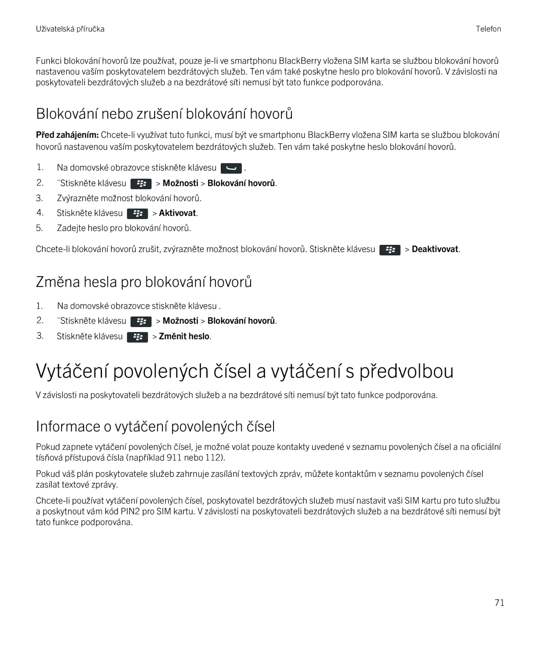 Blackberry 9720 manual Vytáčení povolených čísel a vytáčení s předvolbou, Blokování nebo zrušení blokování hovorů 