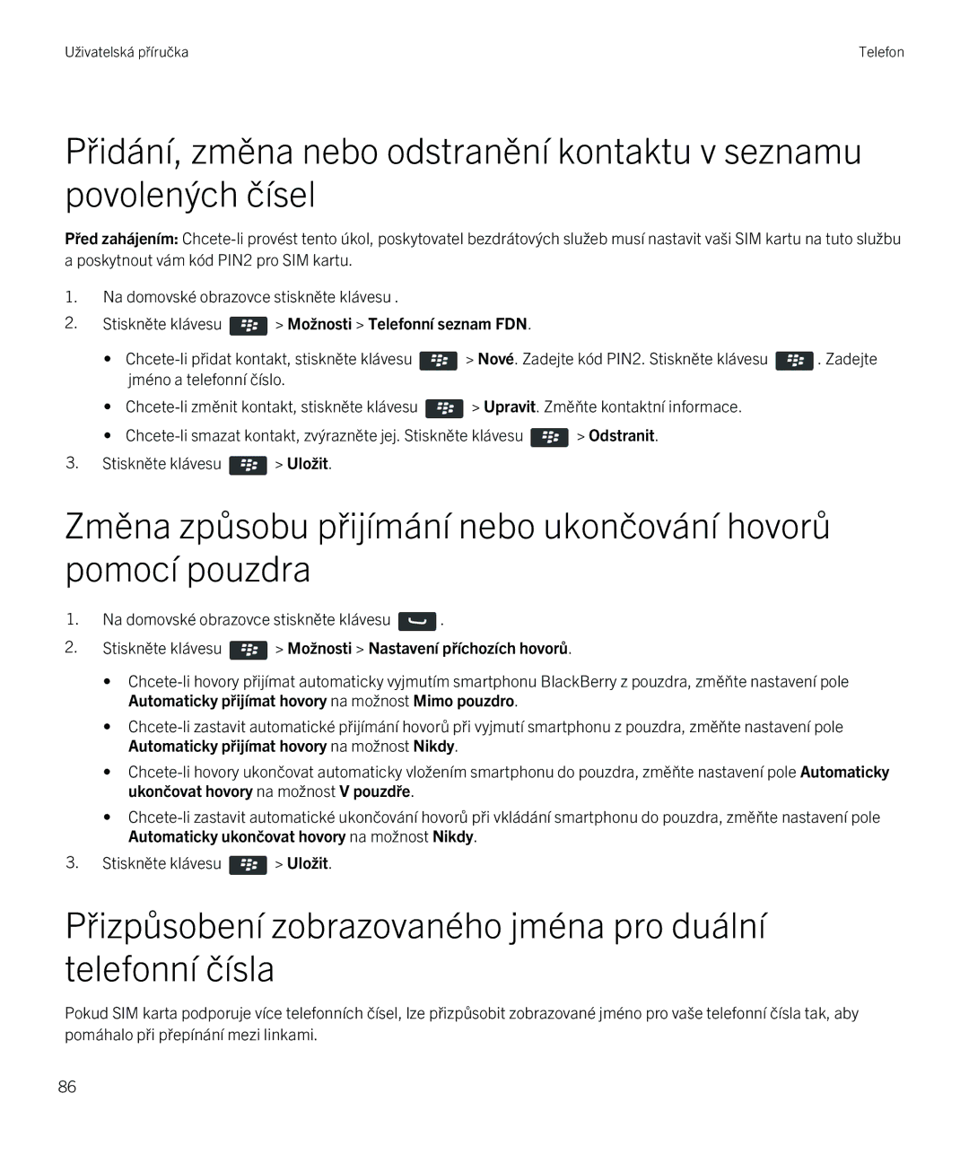 Blackberry 9720 manual Přizpůsobení zobrazovaného jména pro duální telefonní čísla 