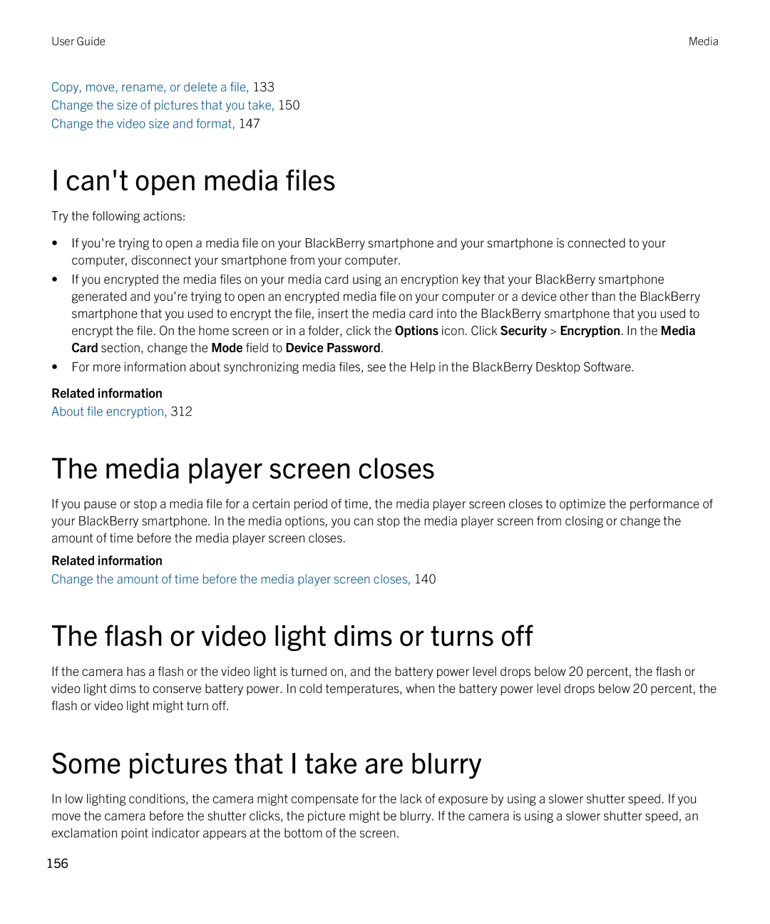 Blackberry 9790 manual Cant open media files, Flash or video light dims or turns off, Some pictures that I take are blurry 