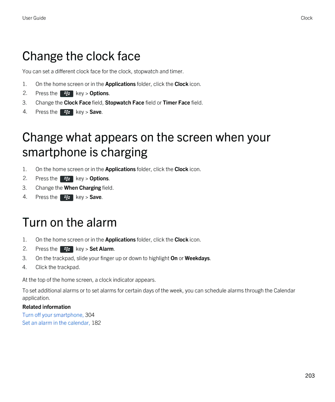 Blackberry 9790 manual Change the clock face, Turn on the alarm 