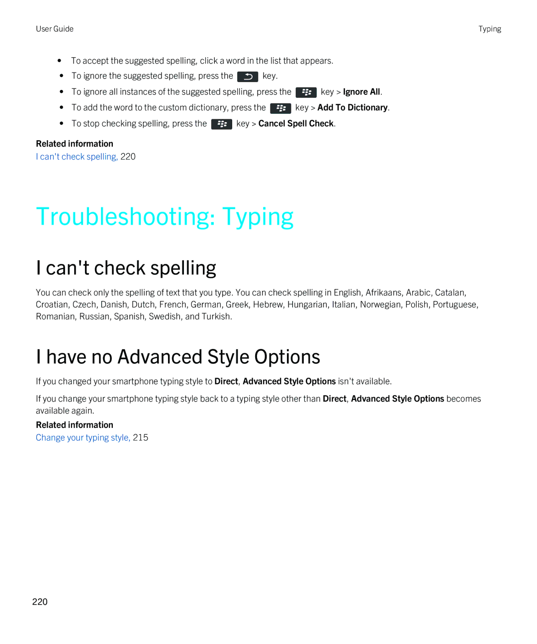 Blackberry 9790 manual Troubleshooting Typing, Cant check spelling, Have no Advanced Style Options 