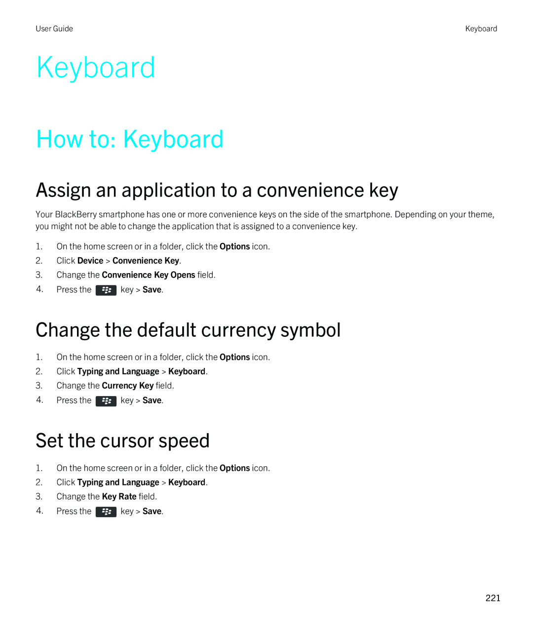 Blackberry 9790 manual How to Keyboard, Assign an application to a convenience key, Change the default currency symbol 