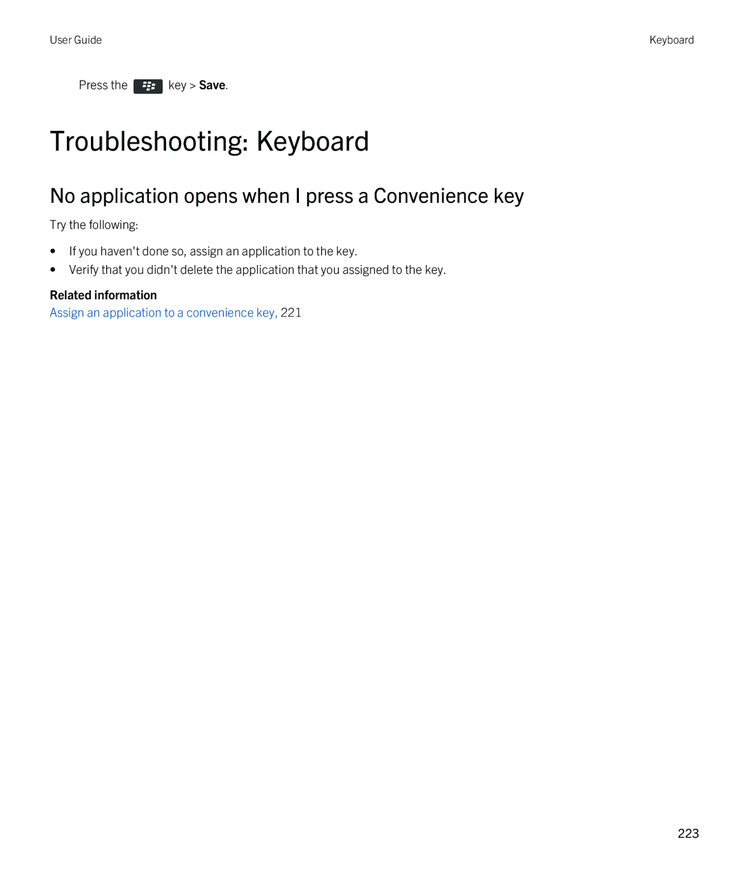 Blackberry 9790 manual Troubleshooting Keyboard, No application opens when I press a Convenience key 