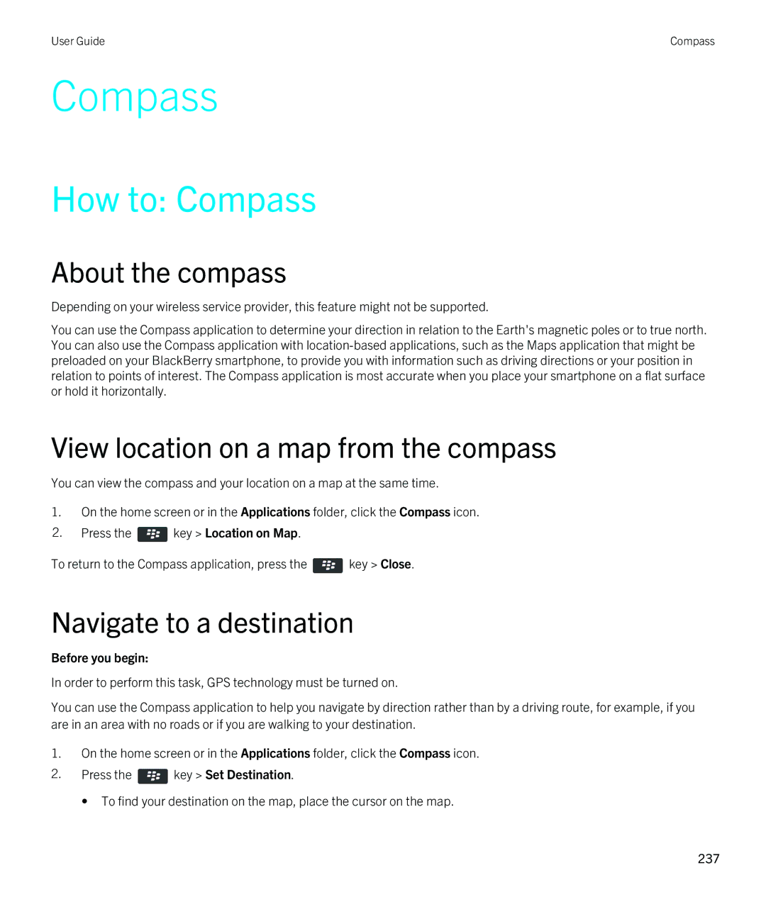 Blackberry 9790 How to Compass, About the compass, View location on a map from the compass, Navigate to a destination 