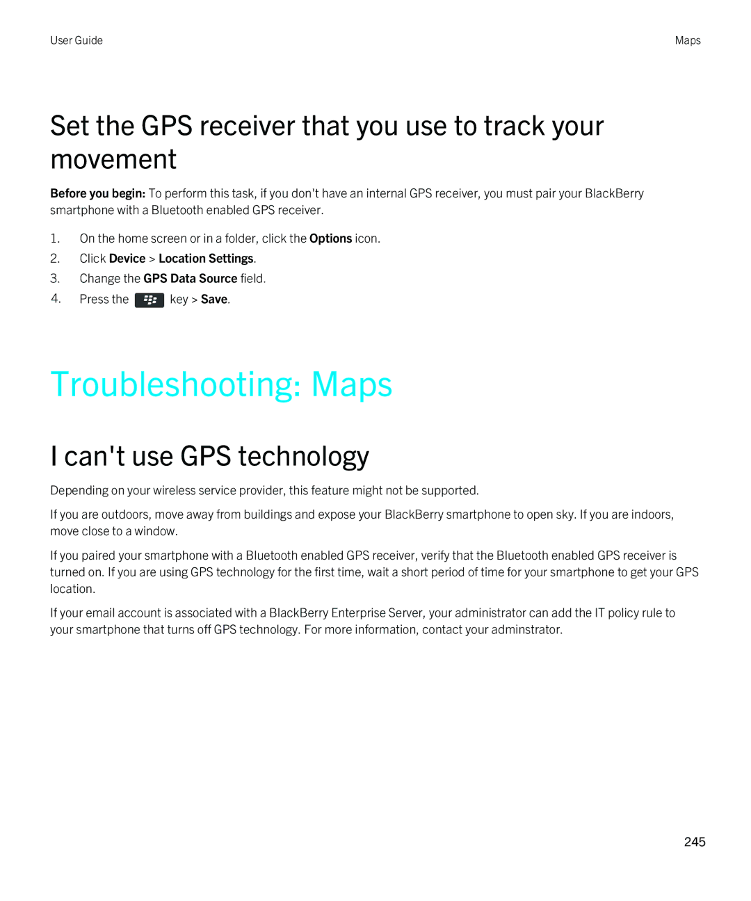 Blackberry 9790 manual Troubleshooting Maps, Set the GPS receiver that you use to track your movement 