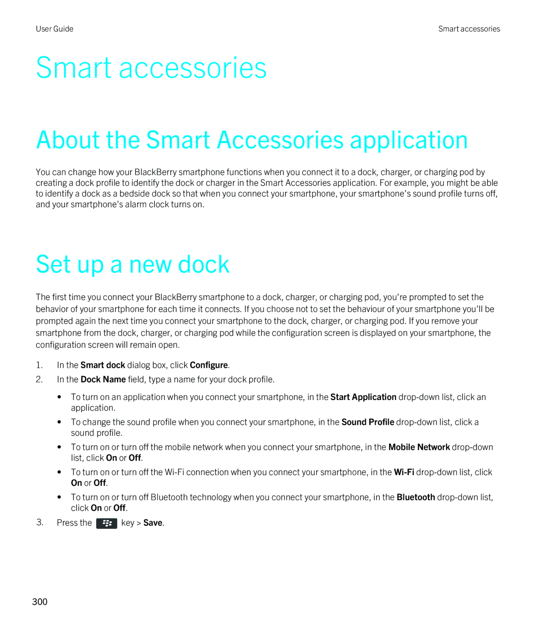 Blackberry 9790 manual Smart accessories, About the Smart Accessories application, Set up a new dock 