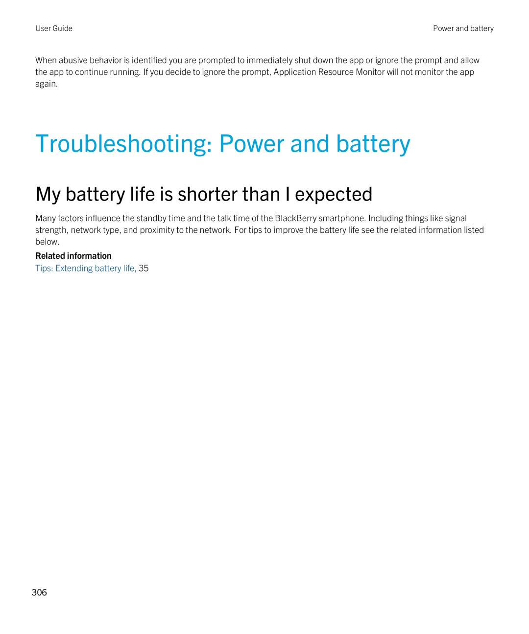 Blackberry 9790 manual Troubleshooting Power and battery, My battery life is shorter than I expected 