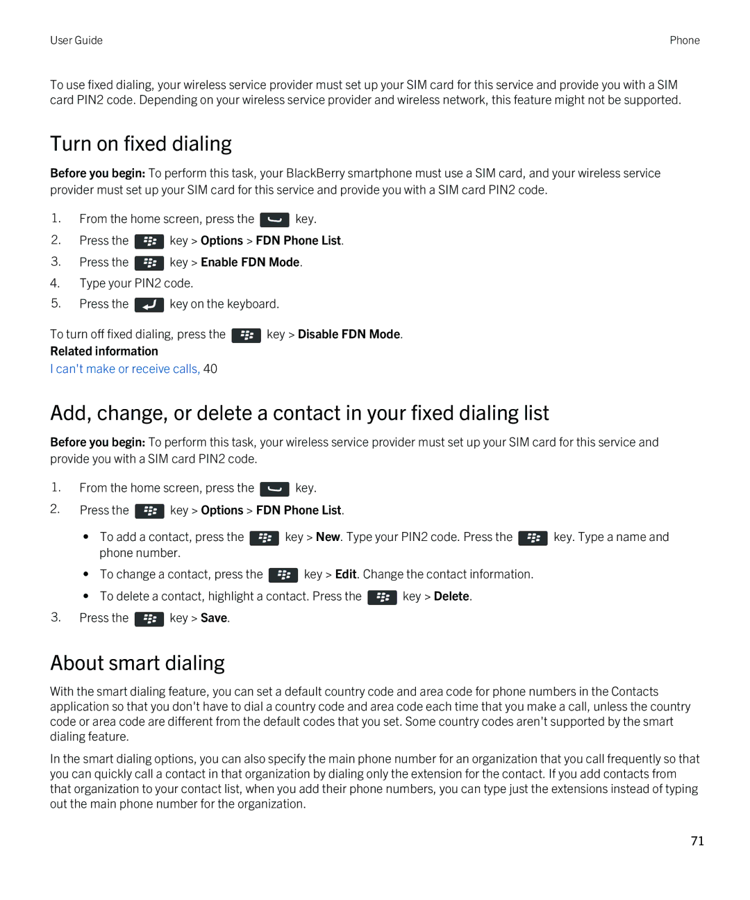 Blackberry 9790 Turn on fixed dialing, Add, change, or delete a contact in your fixed dialing list, About smart dialing 