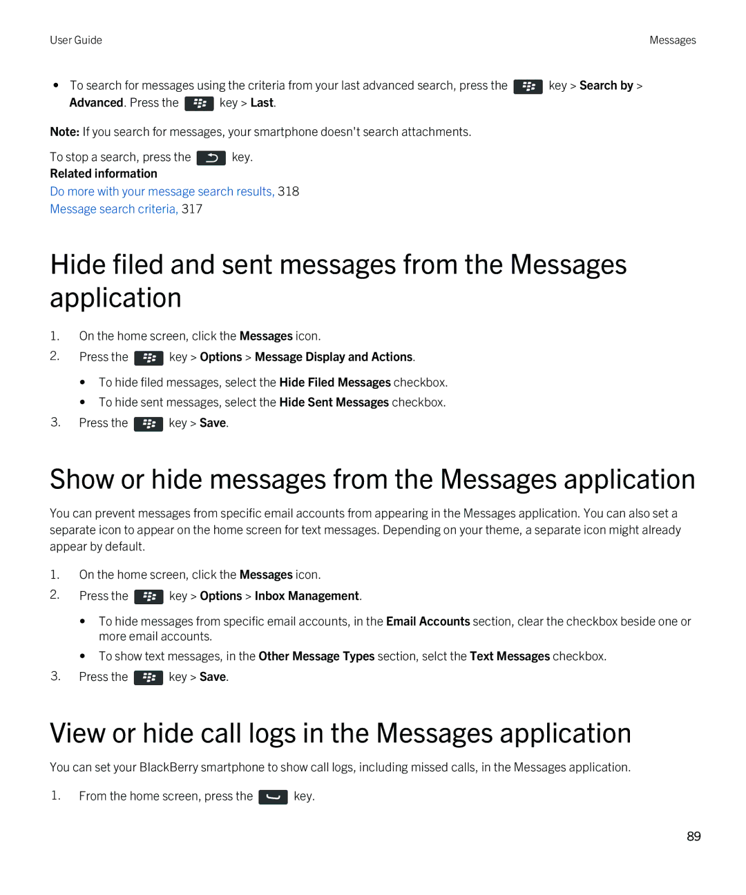 Blackberry 9790 manual Hide filed and sent messages from the Messages application, Press the key Options Inbox Management 