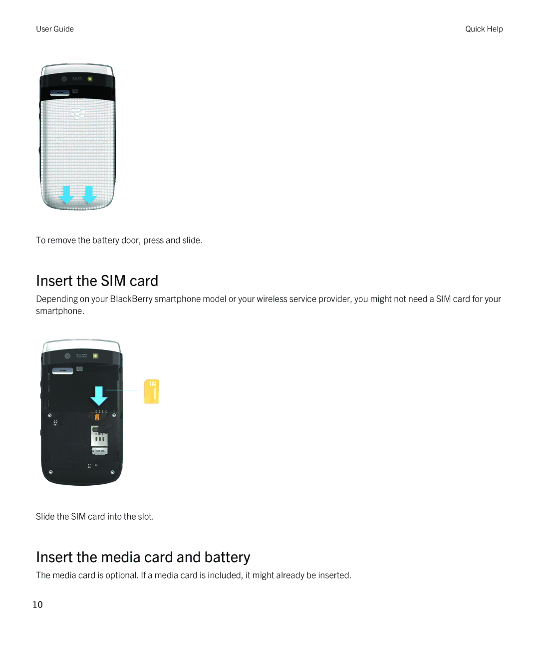 Blackberry 9810 manual Insert the SIM card, Insert the media card and battery 