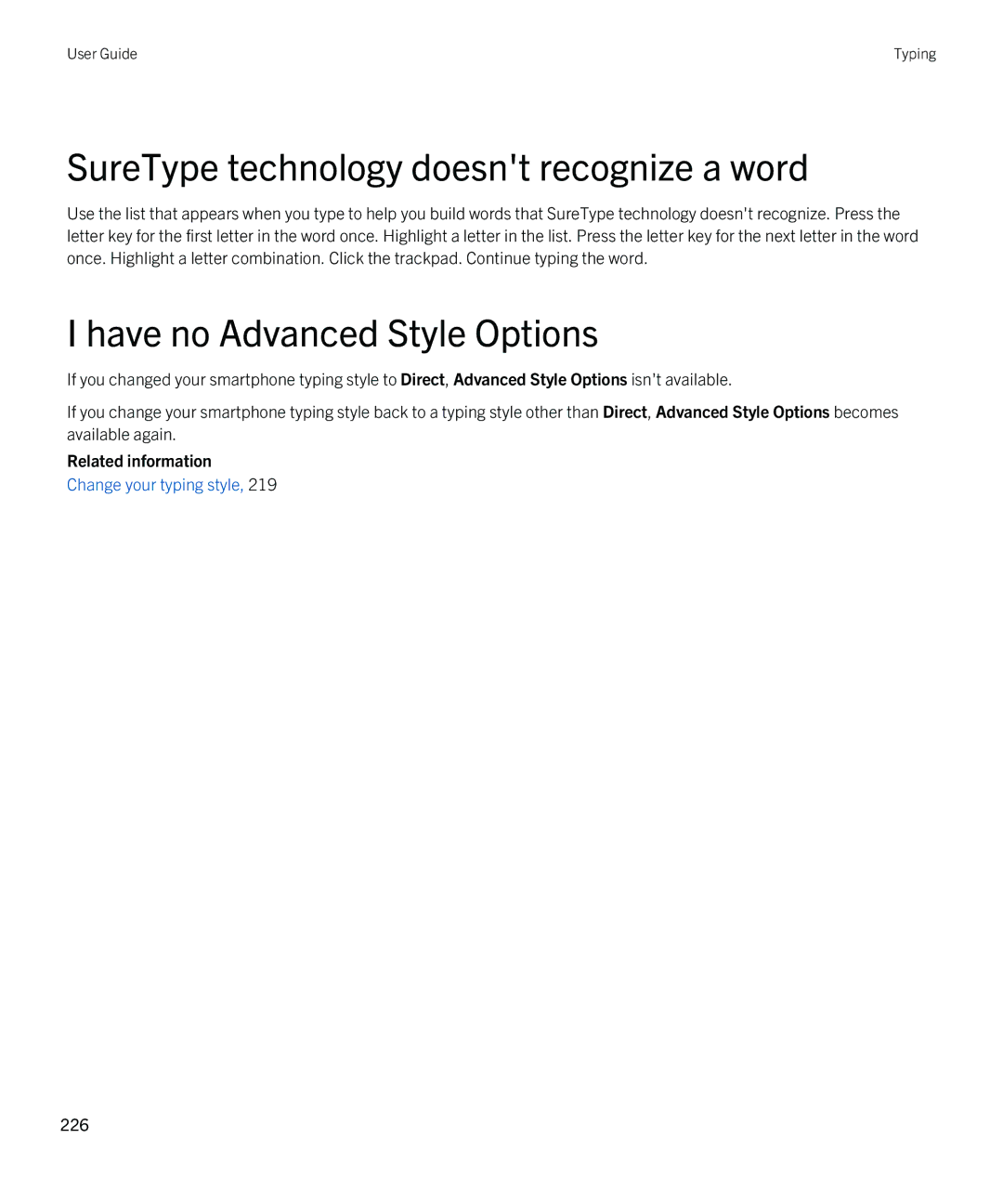 Blackberry 9810 manual SureType technology doesnt recognize a word, Have no Advanced Style Options 