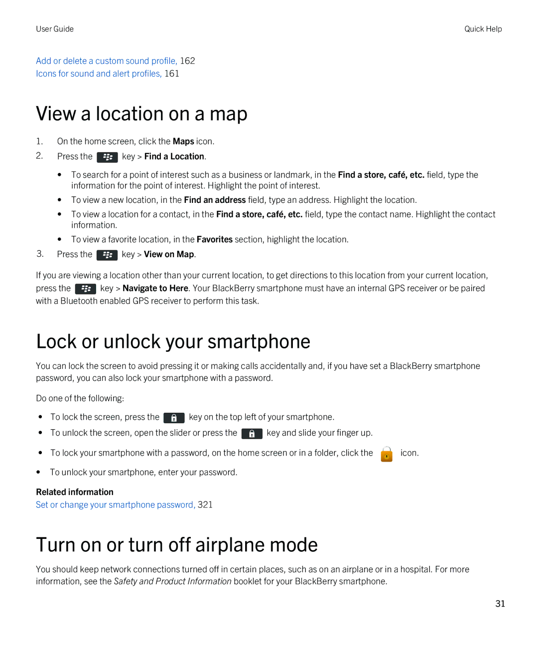 Blackberry 9810 manual View a location on a map, Lock or unlock your smartphone, Turn on or turn off airplane mode 