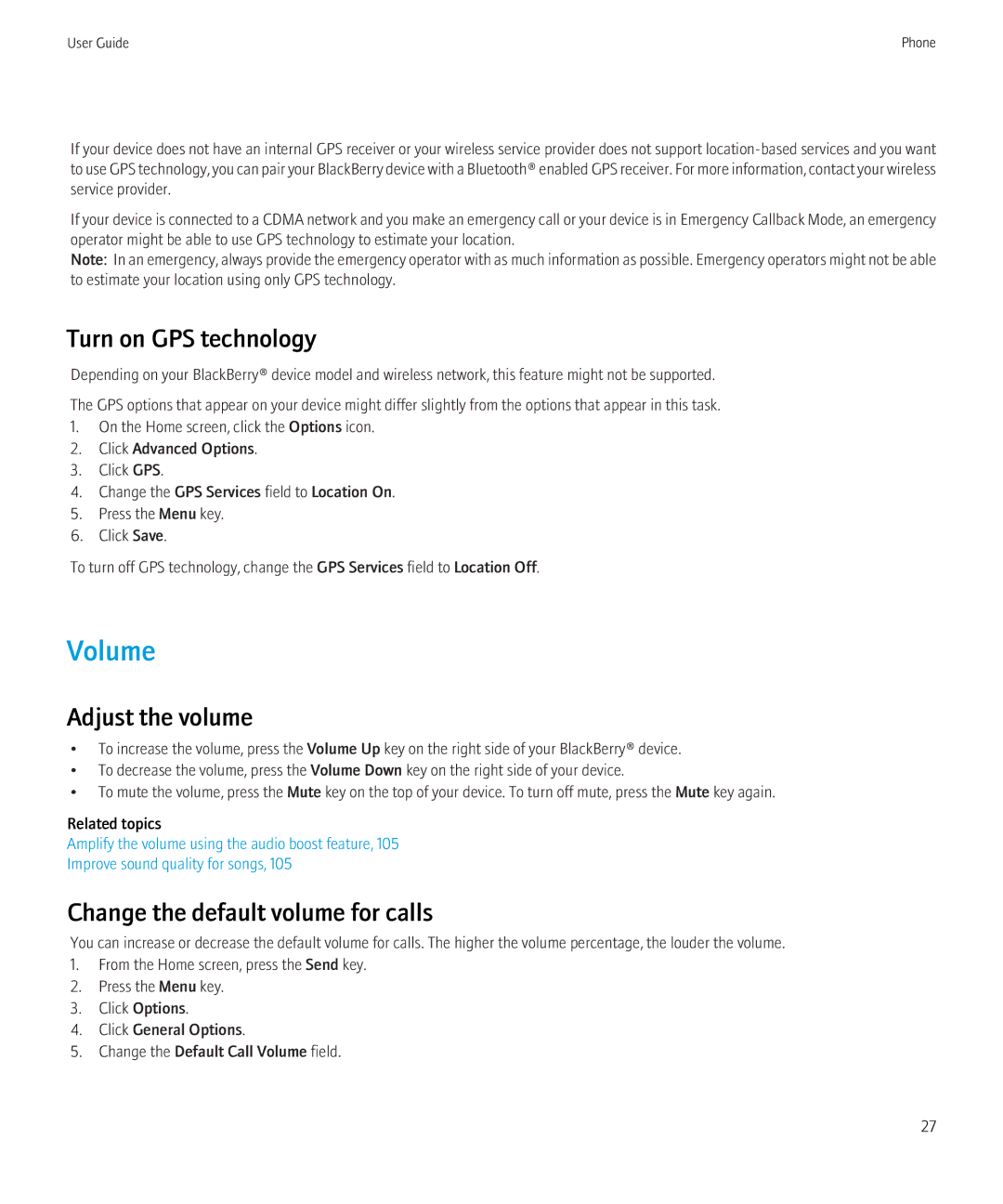 Blackberry BB9630TOUR manual Volume, Turn on GPS technology, Adjust the volume, Change the default volume for calls 