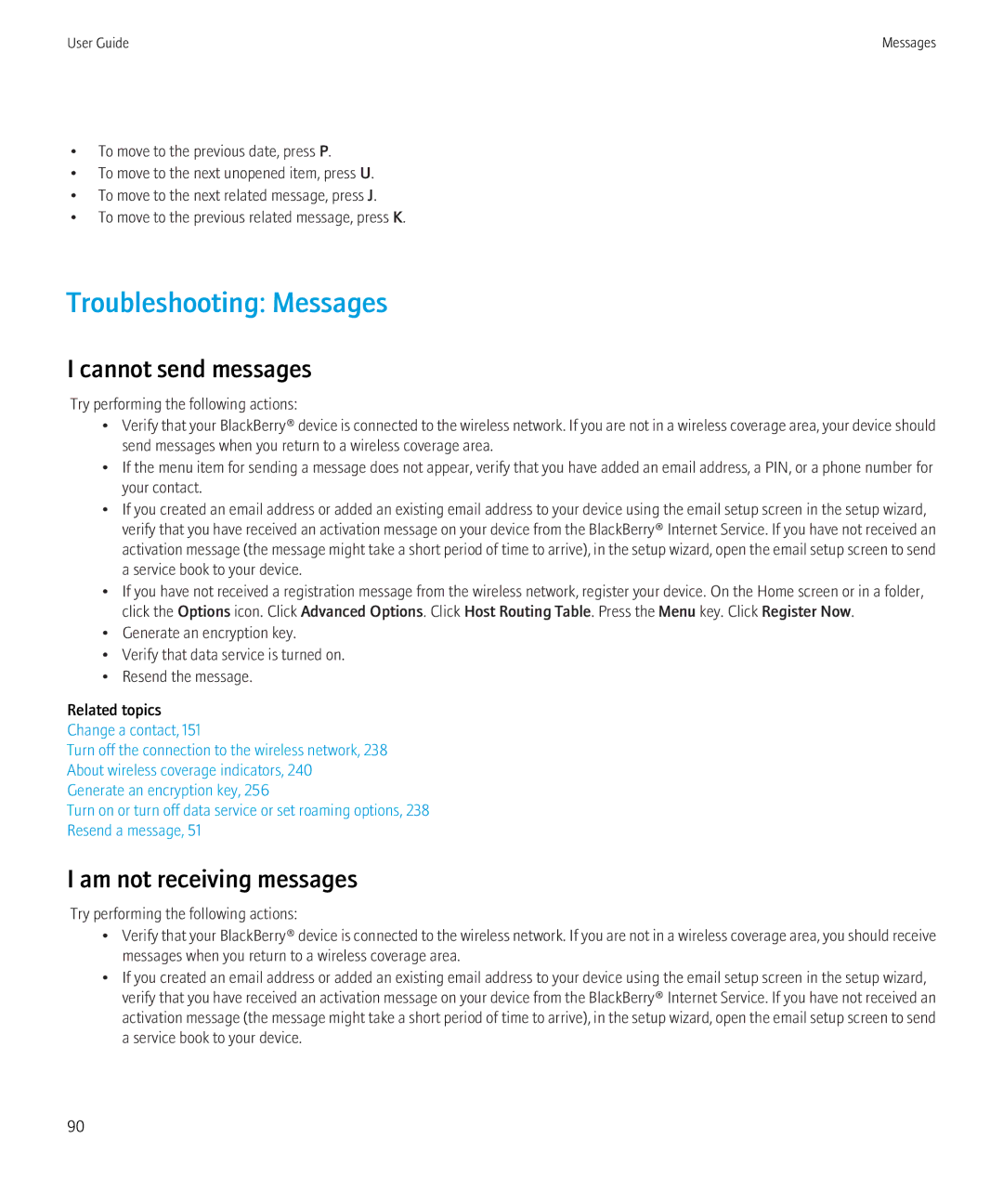 Blackberry BB9630TOUR manual Troubleshooting Messages, Cannot send messages 