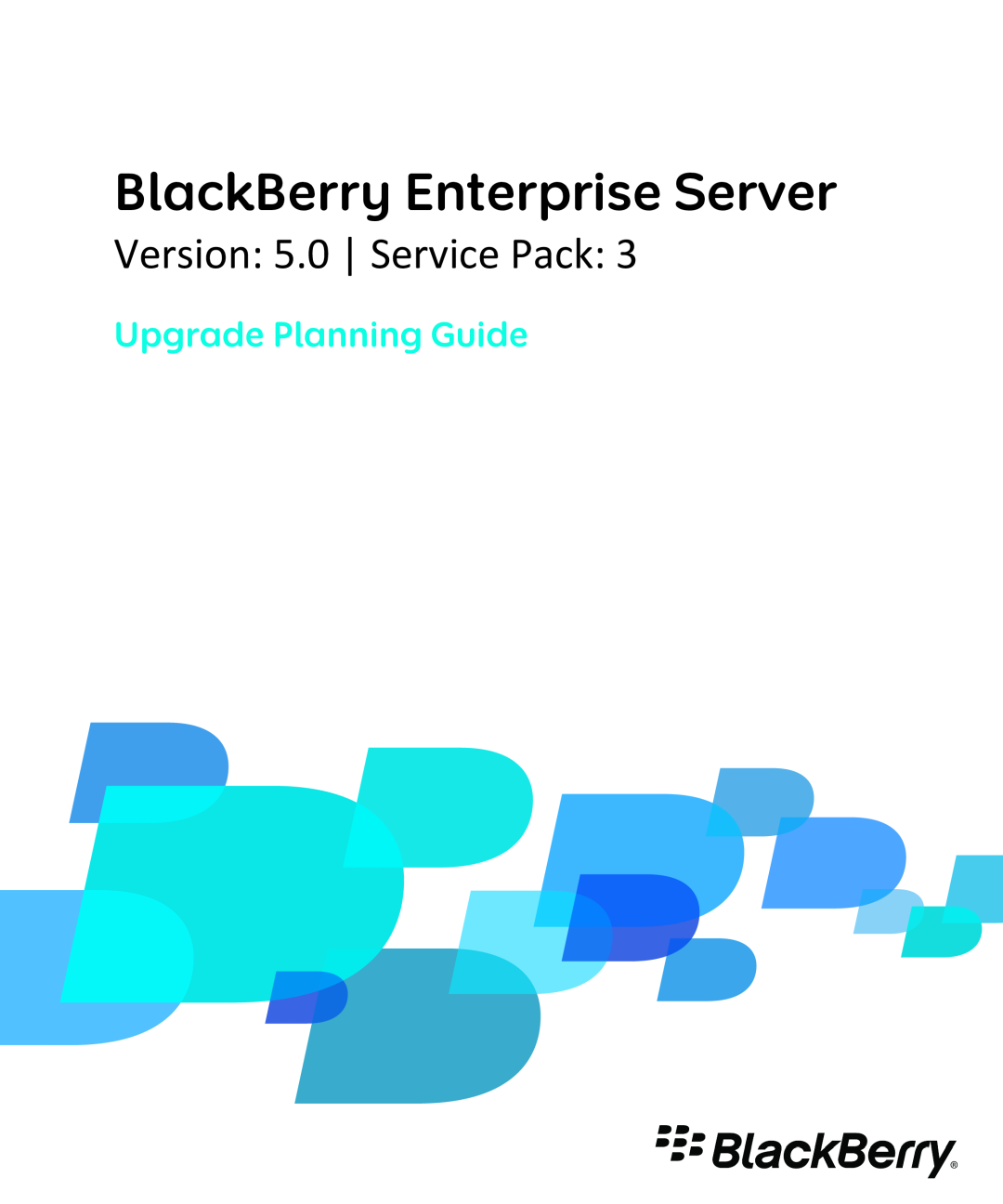 Blackberry blackberry enterprise server manual BlackBerry Enterprise Server, Version 5.0 Service Pack 