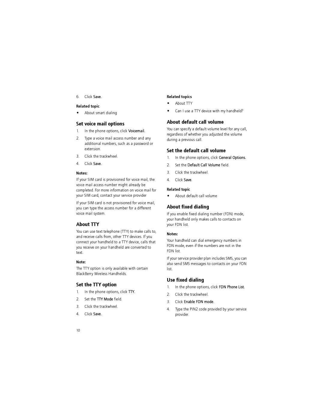 Blackberry BlackBerry Set voice mail options, About TTY, Set the TTY option, About default call volume, Use fixed dialing 
