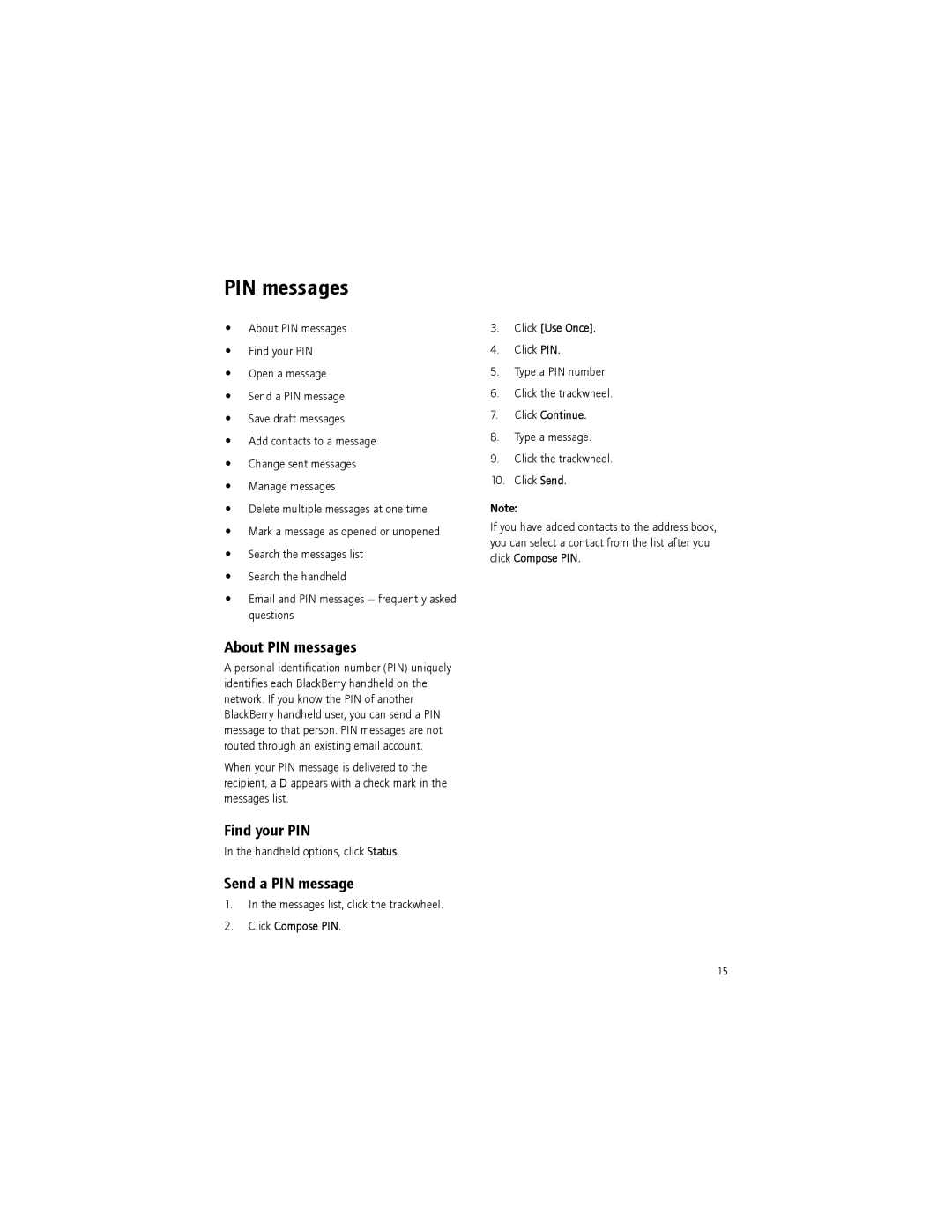 Blackberry BlackBerry manual About PIN messages, Find your PIN, Send a PIN message, Click Compose PIN Click Use Once 