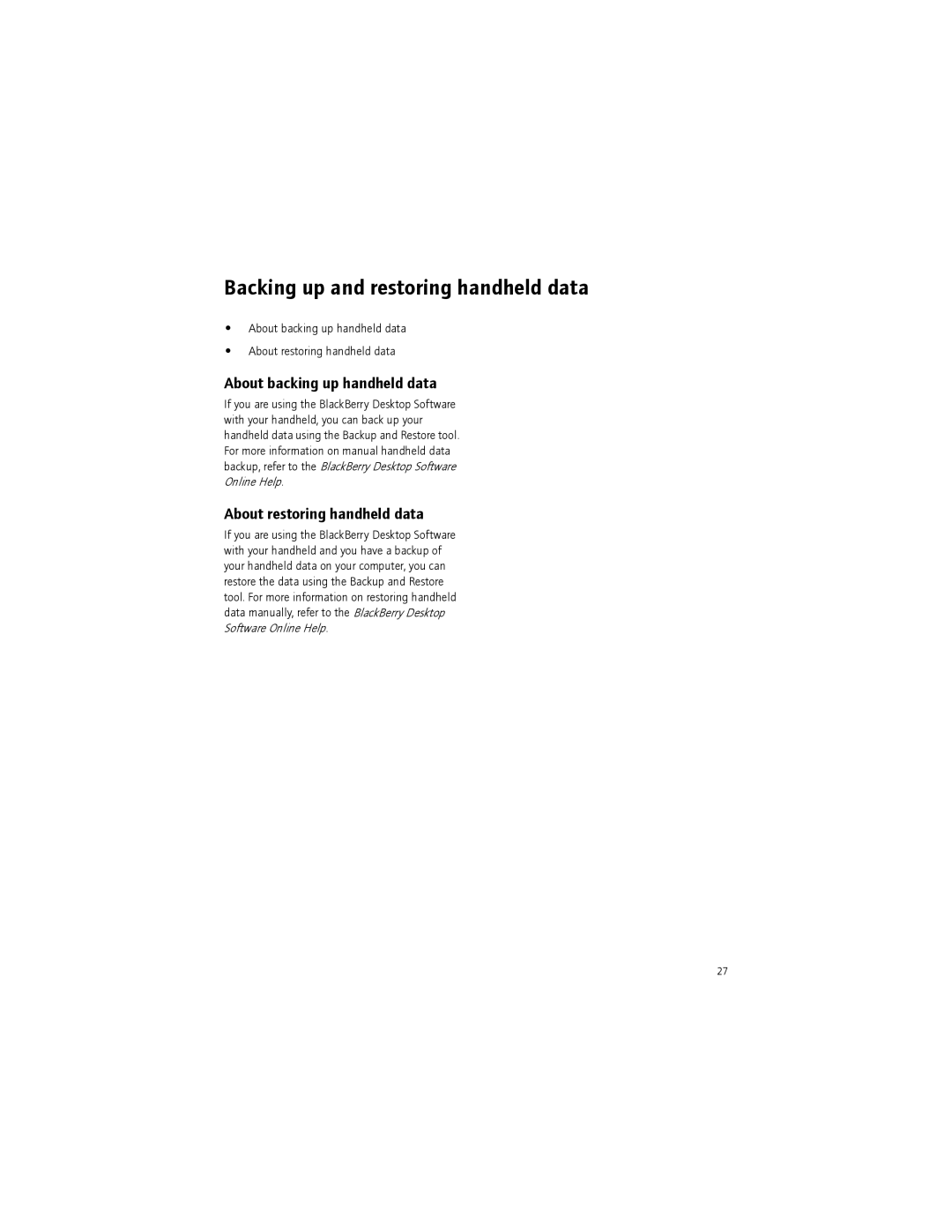 Blackberry BlackBerry manual Backing up and restoring handheld data, About backing up handheld data 