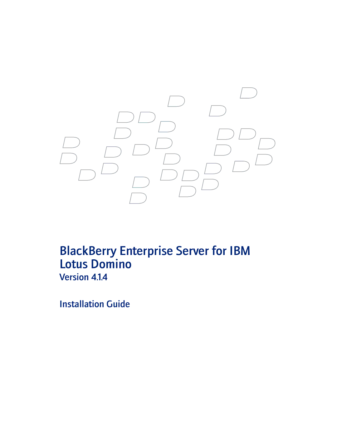 Blackberry manual BlackBerry Enterprise Server for IBM Lotus Domino, Version Installation Guide 