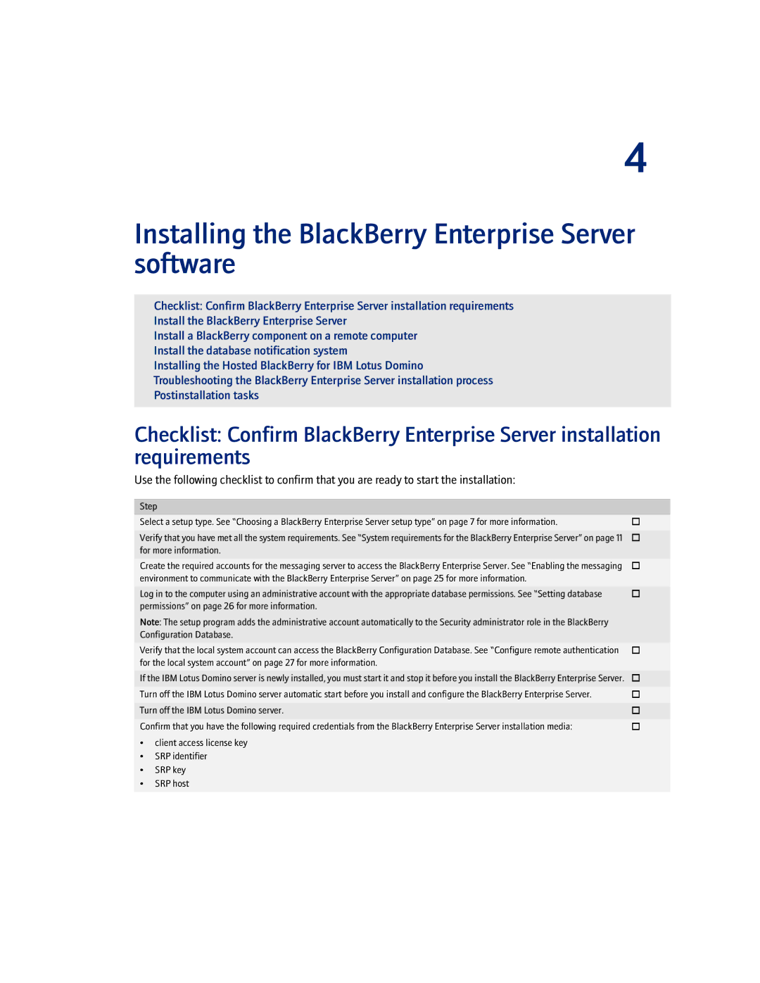 Blackberry manual Installing the BlackBerry Enterprise Server software, Step, For more information 