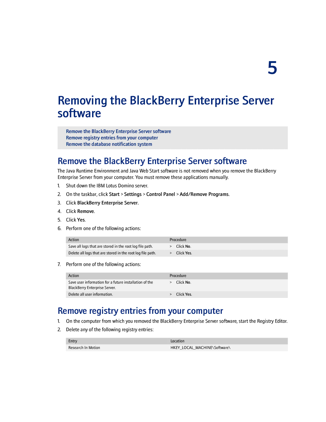 Blackberry manual Removing the BlackBerry Enterprise Server software, Remove the BlackBerry Enterprise Server software 