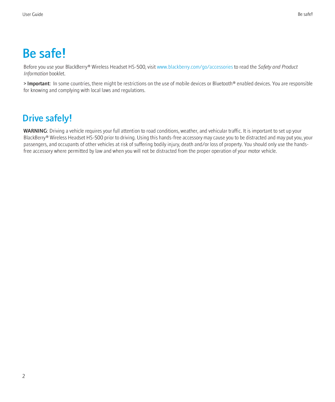 Blackberry HS-500 manual Be safe, Drive safely 