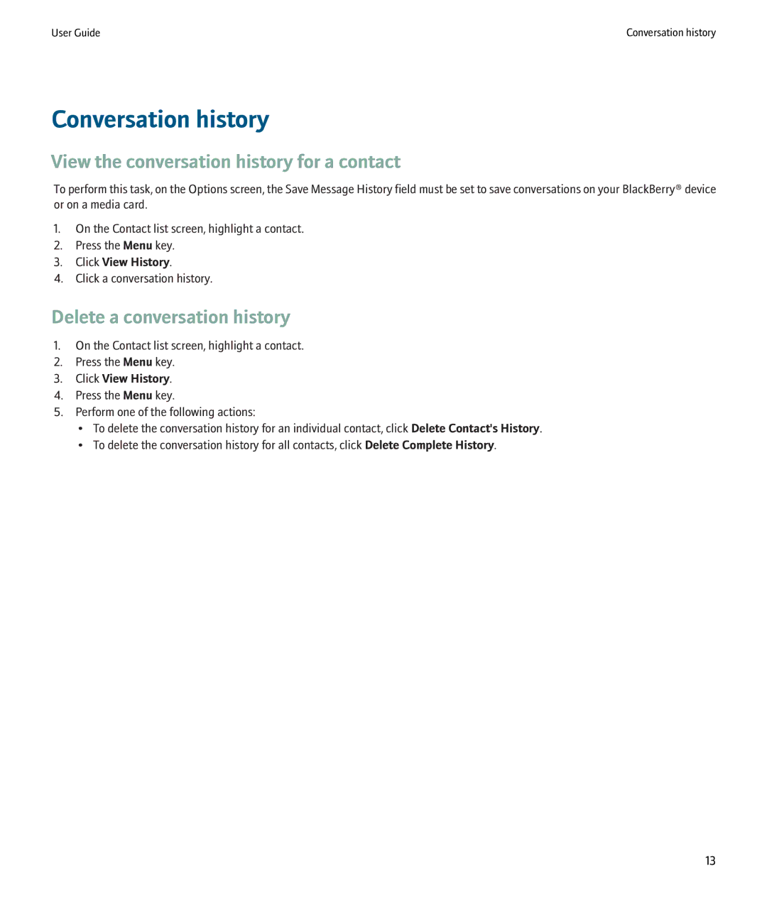 Blackberry ICQ manual Conversation history, View the conversation history for a contact, Delete a conversation history 