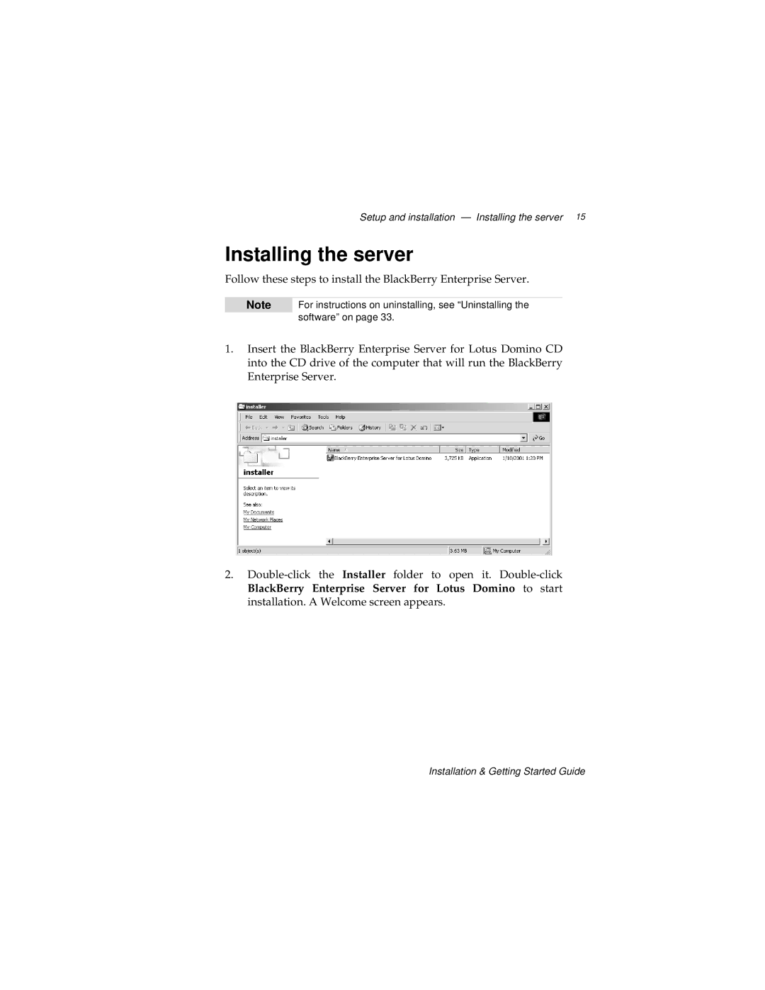 Blackberry 2, MAT-03196-001 manual Installing the server 