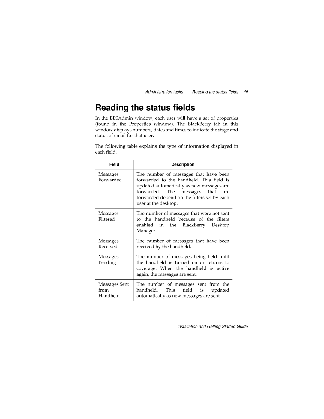 Blackberry 2, MAT-03196-001 manual Reading the status fields 