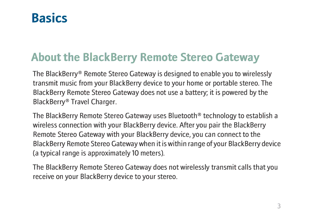 Blackberry MAT-17698-001 manual Basics, About the BlackBerry Remote Stereo Gateway 