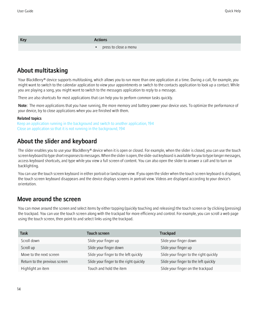 Blackberry 68001, 9800 manual About multitasking, About the slider and keyboard, Move around the screen 