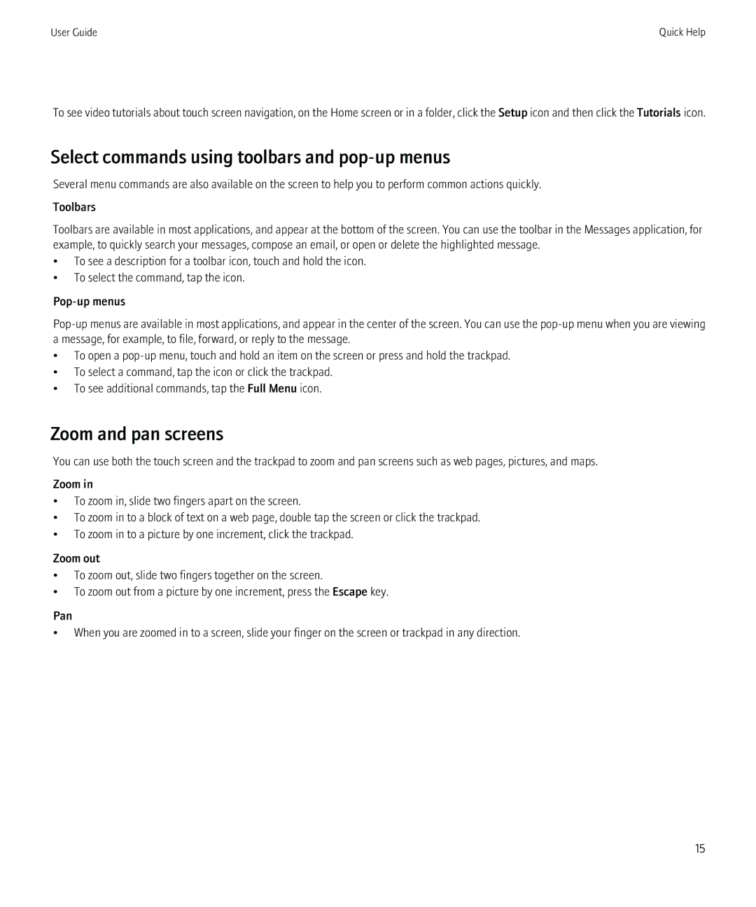 Blackberry NO_CARRIERCNETTORCH9800BLKATT, 68001 manual Select commands using toolbars and pop-up menus, Zoom and pan screens 