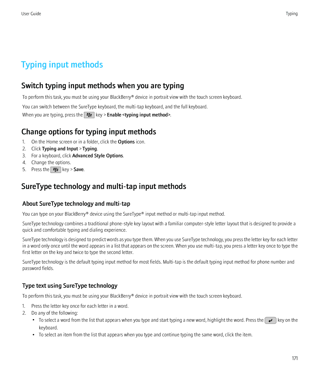 Blackberry NO_CARRIERCNETTORCH9800BLKATT, 68001 manual Typing input methods, Switch typing input methods when you are typing 